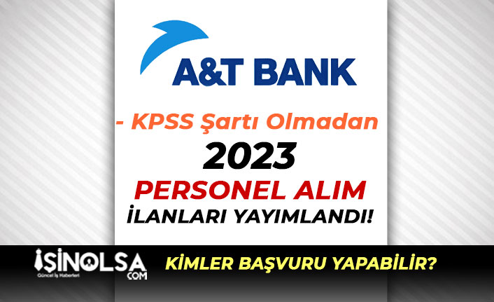 Arap Türk Bankası ( ATBANK ) Personel Alımı 2023