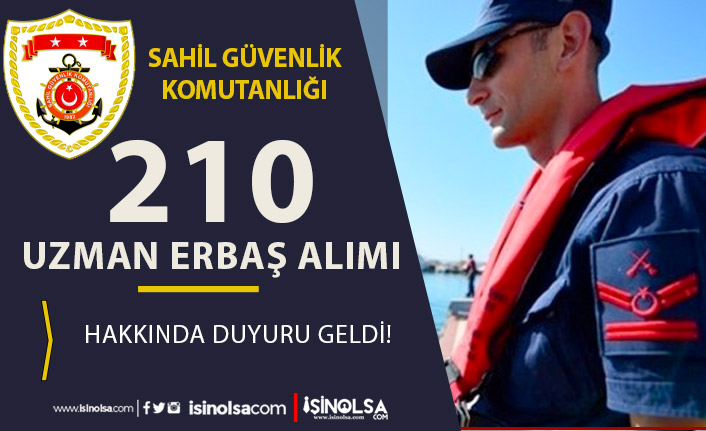 Sahil Güvenlik 2023 Yılı 210 Uzman Erbaş Alımı Sonuçları Açıklandı!