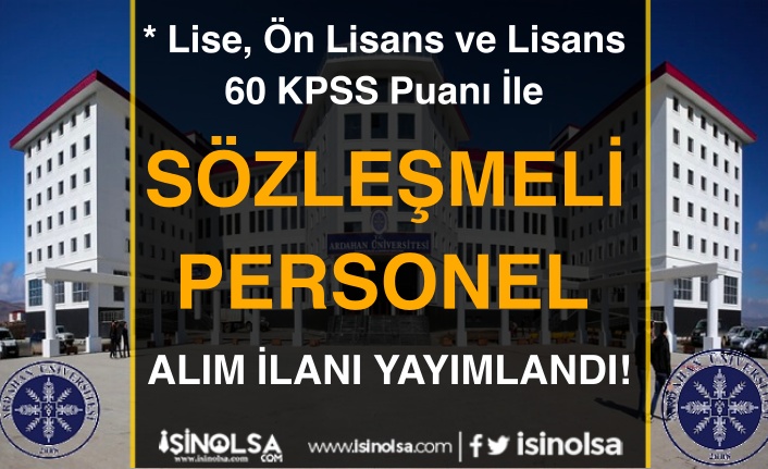Ardahan Üniversitesi 33 Sözleşmeli Personel Alımı - Lise, Ön Lisans ve Lisans