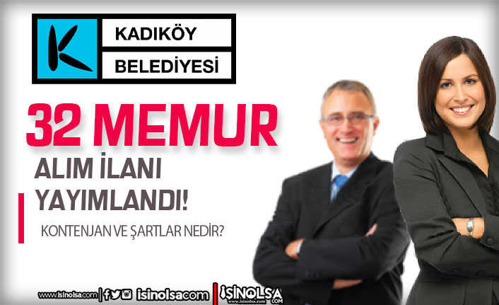 Kadıköy Belediyesi 4 Farklı Alanda 32 Memur Alımı Yapıyor! Ön Lisans ve Lisans