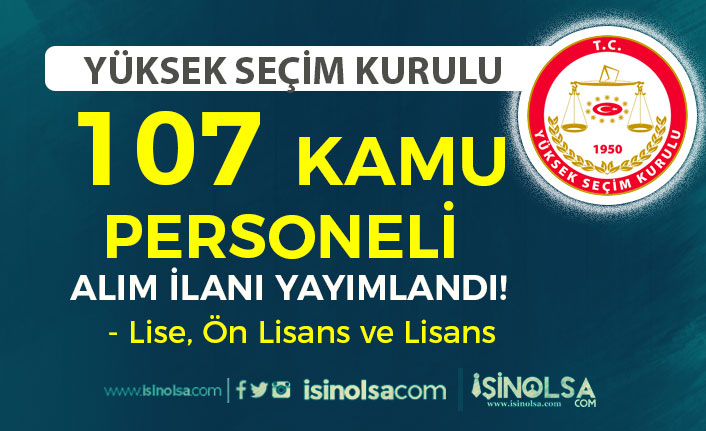 YSK 2023 Yılı 107 Zabıt Katibi ve Kamu Personeli Alımı - Lise, Ön Lisans ve Lisans