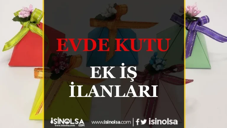 Evde Kutu Katlama İşiyle Ayda Bir Asgari Ücret Kazanın 16 Evde kutu Ek Is Ilanlari