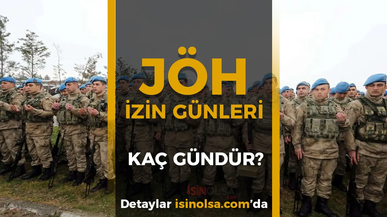 JÖH Personeli Yıllık İzinleri Kaç Gündür?