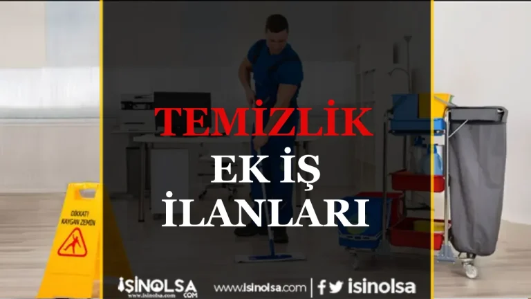 Gündelik Temizlikçilik İle Para Kazanmak - Temizlik İş İlanları 19 Temizlik Ek İş İlanları
