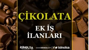 Evde Çikolata Yapımı İle Para Kazanma İşi Veren Firmalar