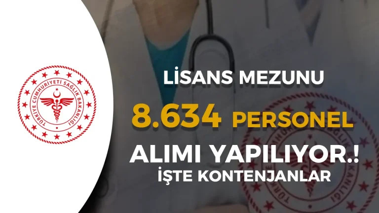 Sağlık Bakanlığı Lisans Mezunu 8634 Sağlık Personeli Alımı 2022
