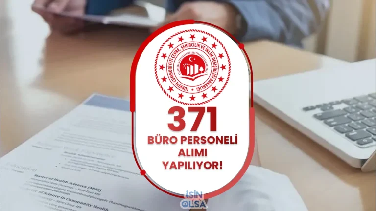 Çevre Bakanlığı KPSS 2025/3 İle 371 Büro Personeli Alımı - Ön Lisans ve Lisans 8 cevre bakanligi buro personeli alimi