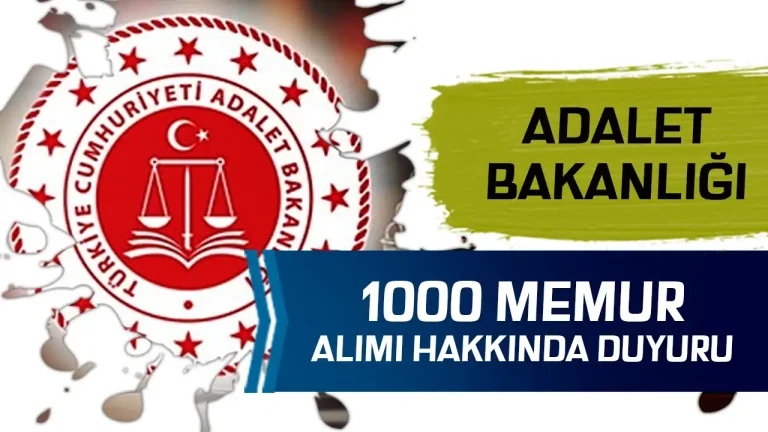 Adalet Bakanlığı 1000 Memur Alımı Hakkında Duyuru! ( Hakim ve Savcı ) 6 Adalet Bakanlığı Hakim ve Savcı Alımı duyurusu