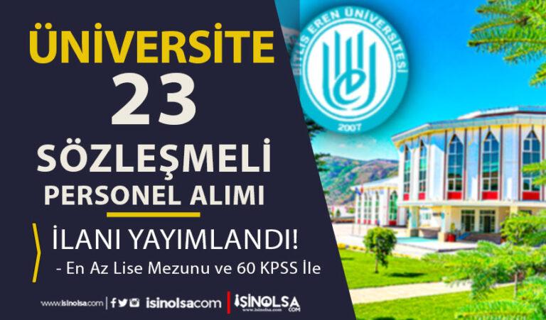 Bitlis Eren Üniversitesi 23 Sözleşmeli Personel Alımı 9 haber manset 2