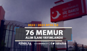 Göç İdaresi 76 Memur Alımı İlanı ( Uzman Yardımcısı )