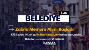 Marmaris Belediyesi Zabıta Memuru Alımı Başvurusu Başladı!