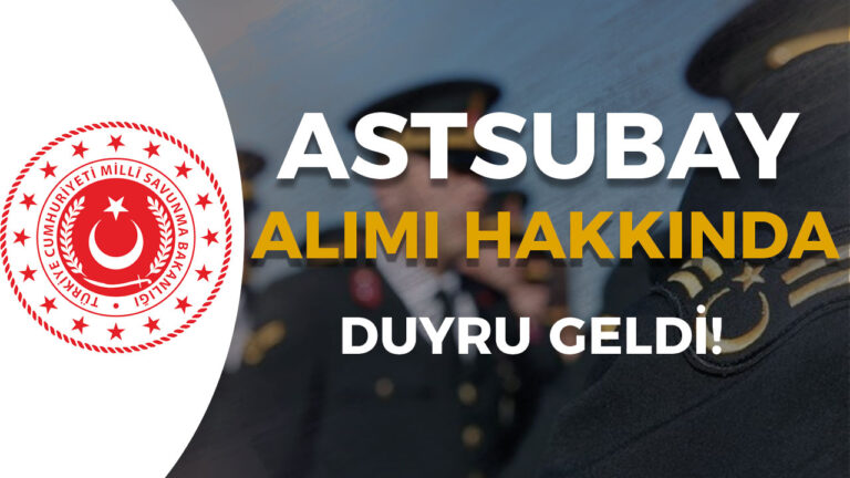 TSK Muvazzaf Astsubay Alımı Hakkında Duyuru Yayımladı! 1 a s t s u b a y1