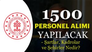 Kültür Bakanlığı 1500 Sözleşmeli Personel Alımı Yapacak! Şartlar?