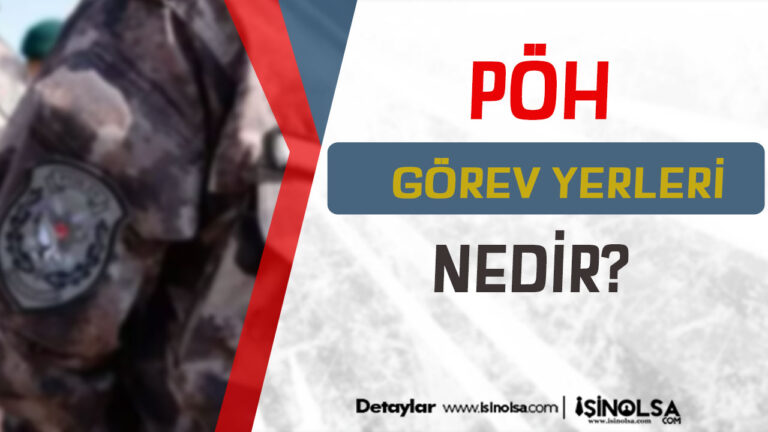 PÖH Görev Yerleri Nereler Hangi İl ve İlçe? 19 poh gorev yerleri 9