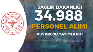 Sağlık Bakanlığı 34 Bin 988 Personel Alımı Kararı Resmi Gazetede!
