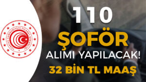Ticaret Bakanlığı 32 Bin TL Maaş İle 110 Şoför Alımı Yapacak!