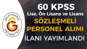 Galatasaray Üniversitesi Personel Alımı – Temizlik, Büro ve Güvenlik