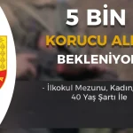 Jandarma 2026 Yılı Korucu Alımı Listesi! 5 Bin Korucu Alınacak Mı?