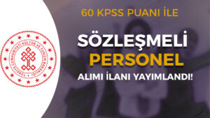 Kültür Bakanlığı YTB 60 KPSS İle Sözleşmeli Personel Alımı Yapıyor
