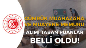 Ticaret Bakanlığı Muhafaza ve Muayene Memuru Alımı Taban Puanlar