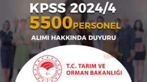 Tarım Bakanlığı KPSS 2024/4 İle 5500 Personel Alımı Hakkında Duyuru Geldi