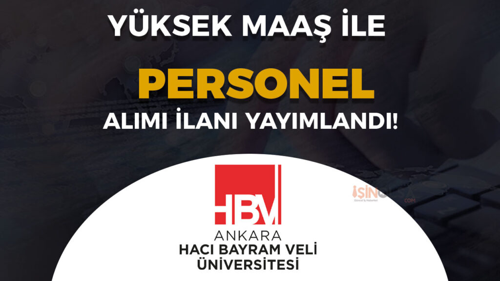 Ankara Hacı Bayram Veli Üniversitesi Sözleşmeli Personel Alımı - KPSS li KPSS siz 1 ankara haci bayram veli universitesi4