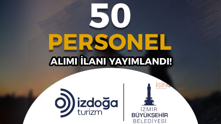İZDOĞA 50 Personel Alımı Yapıyor! KPSS YOK 8 izdoga personel alimi 4