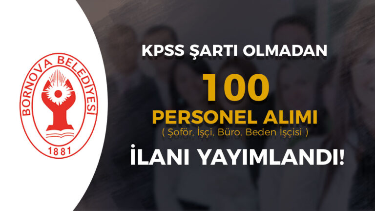 İzmir Bornova Belediyesi 100 Kamu İşçi Alımı İlanı! KPSS Şartı Yok 7 bornova belediyesi isci personel alimi1