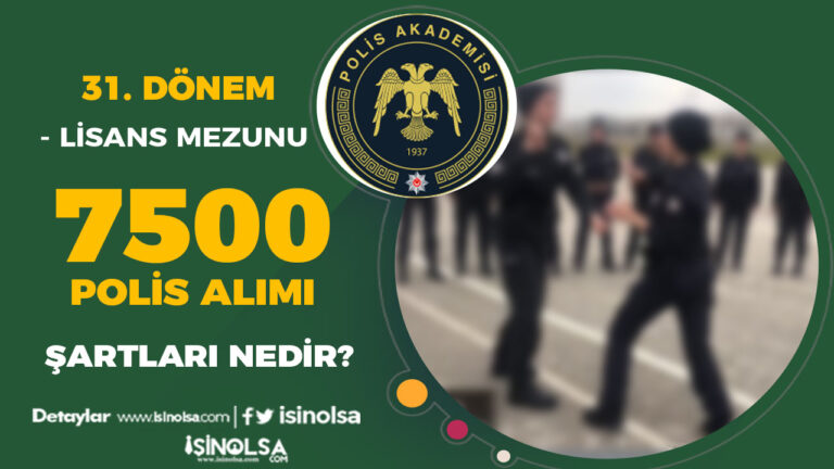 31. Dönem POMEM 7 Bin 500 Polis Alımı Lisans Mezunu Şartları ve Başvuru 24 pomem