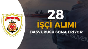 Sahil Güvenlik Karadeniz Komutanlığı 28 İşçi Alımı Kura İşlemleri ve Sonuçları Ne Zaman?