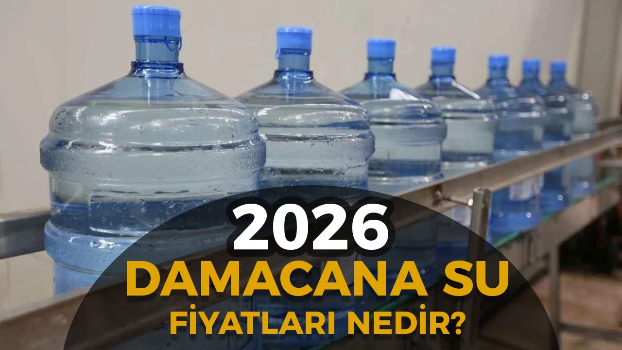 Damacana Su Fiyatları 2026: Güncel Liste, Şehir Bazlı Zam Oranları ve Marka Karşılaştırması