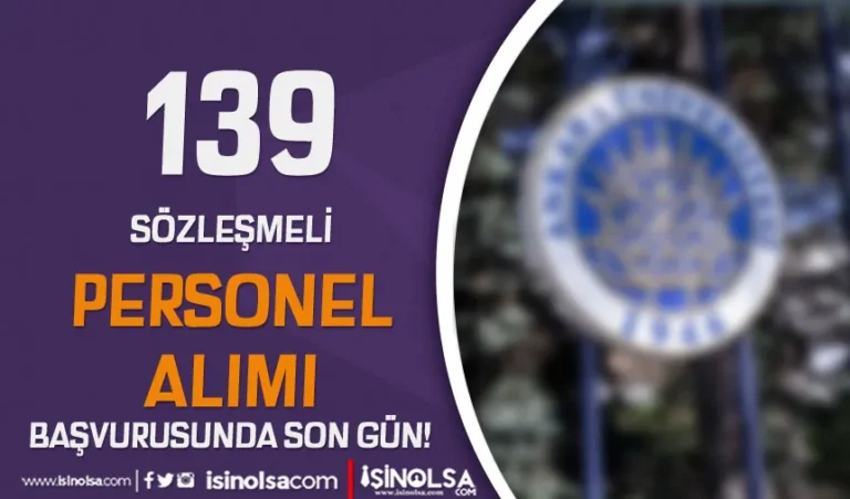 Ankara Üniversitesi 139 Personel Alımı Sonuçları ve Taban KPSS ? 9 ankara universitesi 1