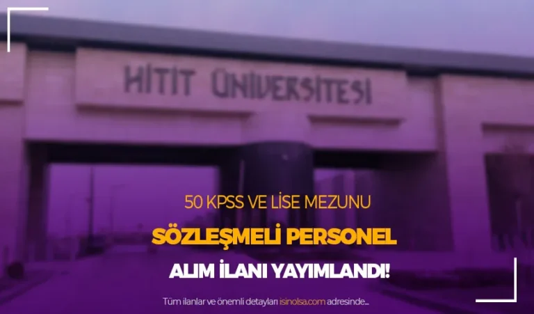 hitit universitesi personel alimi