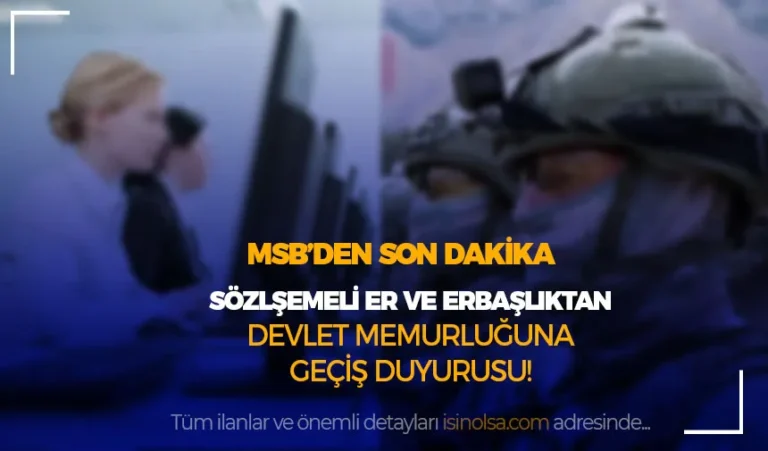 Sözleşmeli Erbaş ve Erlikten Devlet Memurluğuna Geçiş 5 sozlesmeli er