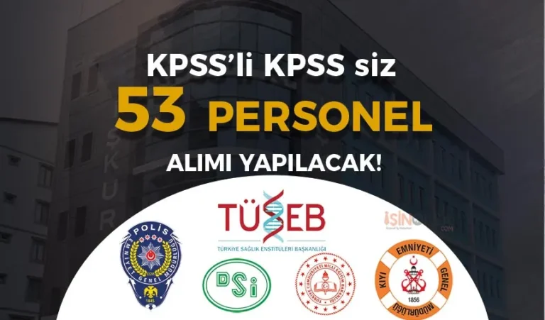 İŞKUR Üzerinden Kıyı Emniyeti, TÜSEB, EGM, MEB ve DSİ 53 Personel Alımı Yapacak! 8 t u s e b m e b e g m d s i personel alimi