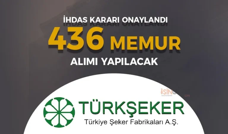 TÜRKŞEKER 436 Memur Alımı Yapacak! Cumhurbaşkanı İhdas Kararı Yayımladı 5 turkseker memur alimi