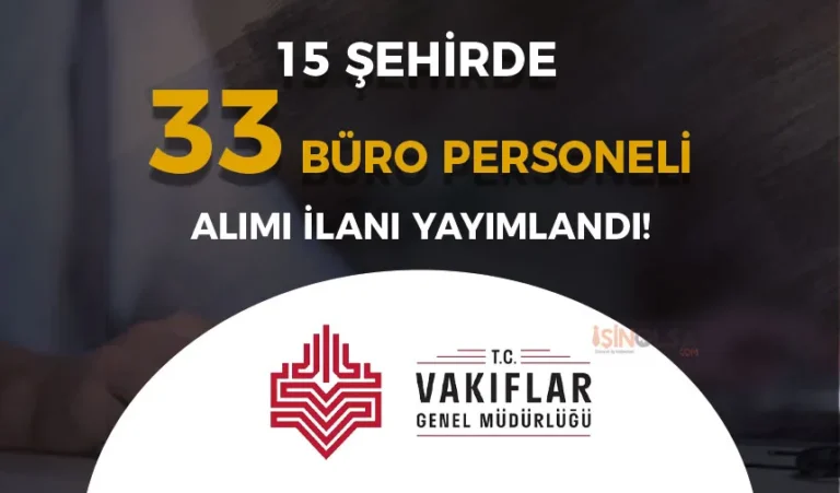 VGM 33 Büro Personeli Alımı İlanı! Mülakat YOK 1 vgm buro personeli