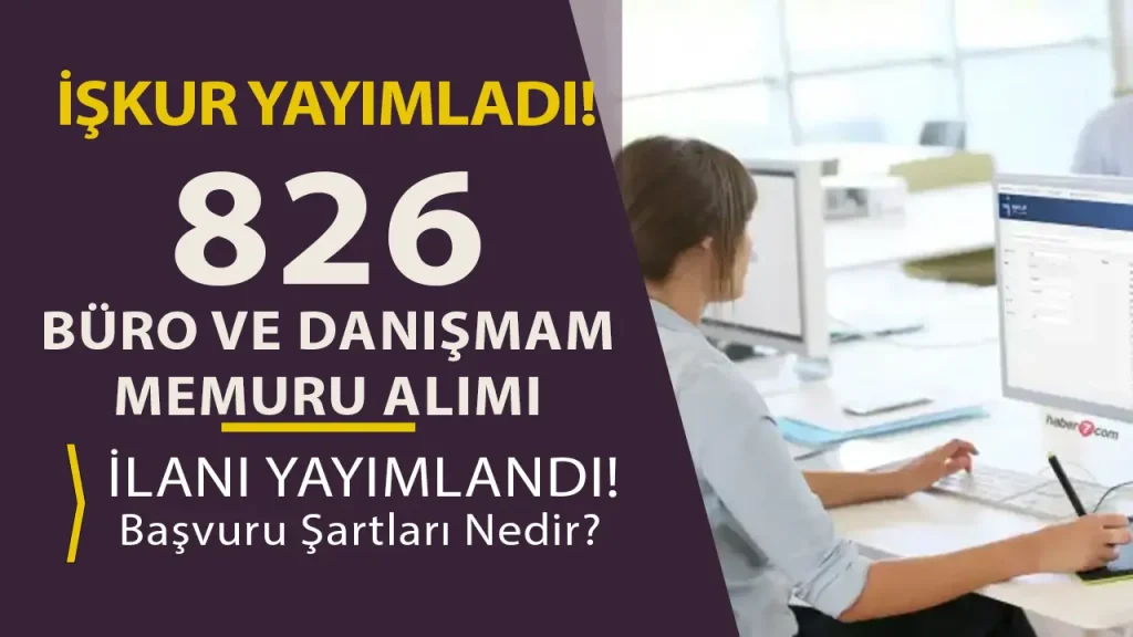 KPSS YOK ISKUR Ile 826 Buro ve Danisma Memuru Alimi Yapilacak