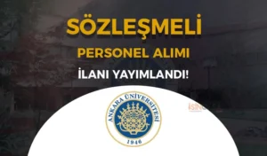 Ankara Üniversitesi Sözleşmeli Personel Alımı Yapacak ( Çözümleyici )