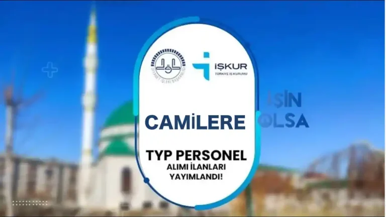 Camilere 4 Şehir TYP Personel Alımı (Temizlik) Başvurusu Başladı! 18 camilere personel alimi