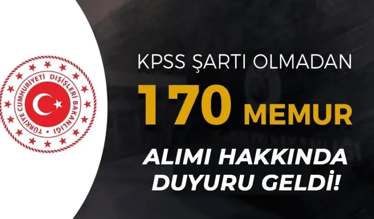 Dışişleri Bakanlığı 170 Memur Alımı Hakkında Duyuru ( Konsolosluk ve İhtisas ) 4 disisleri bakanligi 1