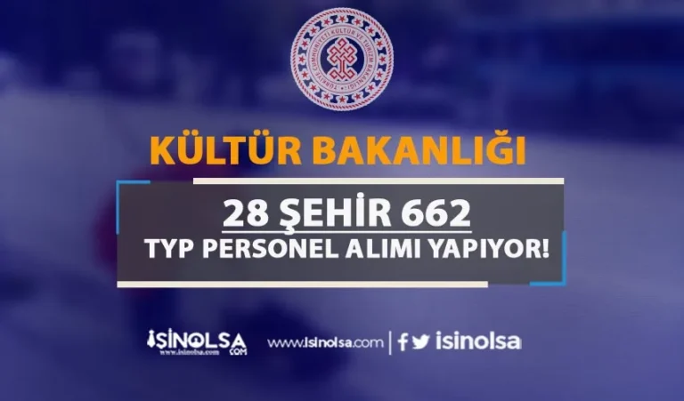 Kültür Bakanlığı 28 Şehir 662 TYP Personel Alımı İçin İlan Yayımladı! 19 kultur typ personel alimi
