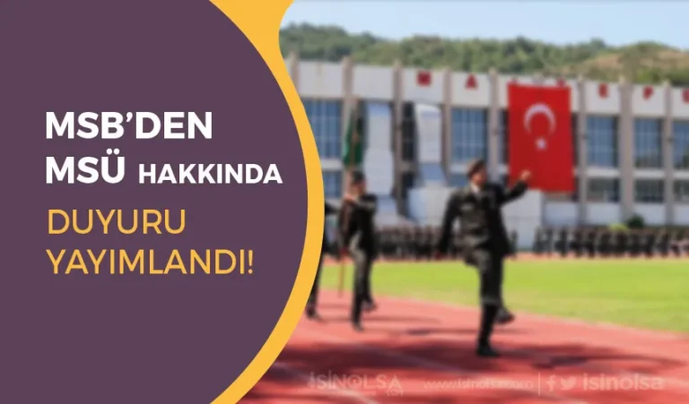 MSB'den MSÜ Adaylarına KYK Yurt Duyurusu Geldi! 21 msb msu duyurusu 1