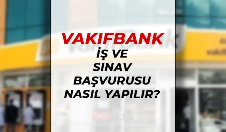 Vakıfbank İş ve Sınav Başvurusu 20 vakifbank is basvurusu