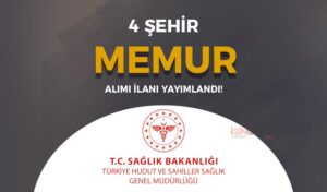 Sağlık Bakanlığı HSSGM 4 Şehir Memur Alımı Yapıyor! ( KPSS 2024/1 )