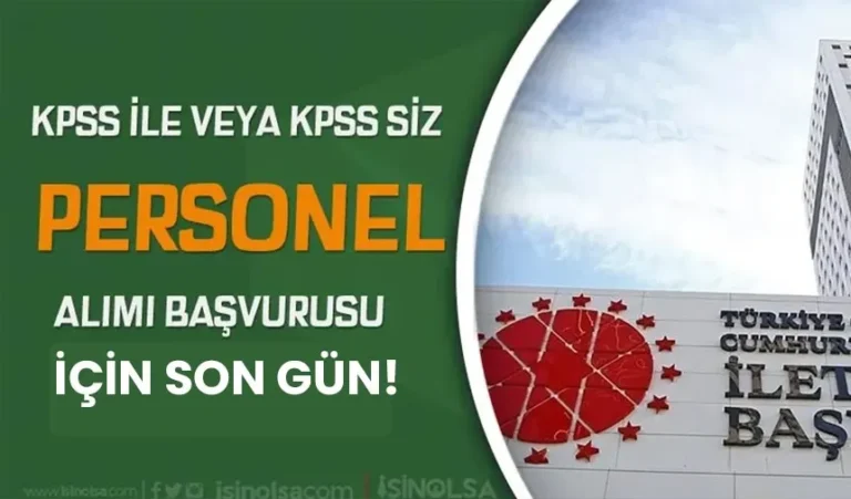 İletişim Başkanlığı Açıktan Personel Alımı Başvurusunda Son Gün! KPSS li KPSS siz 5 iletisim baskanligi personel alimi8