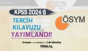 KPSS 2024/6 Tercih Kılavuzu İle Memur Alımı Yayımlandı!
