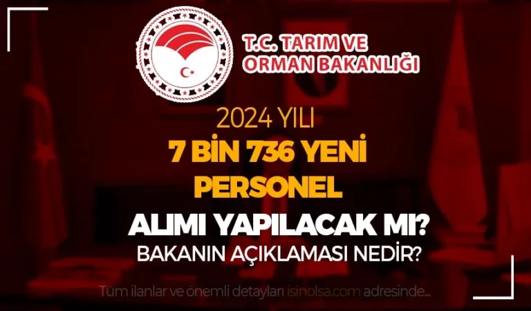 Tarım ve Orman Bakanlığı 7 Bin 736 Yeni Personel Alımı Yapacak Mı? 19 tarim bakanligi