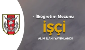 TSK Orduevi İşçi Alımı İlanı Yayımlandı!