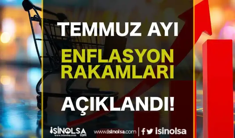 Temmuz Ayı Enflasyon Rakamları Açıklandı 20 e n f l a s y o n
